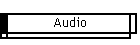 Audio